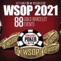 World Series of Poker (WSOP) 2021